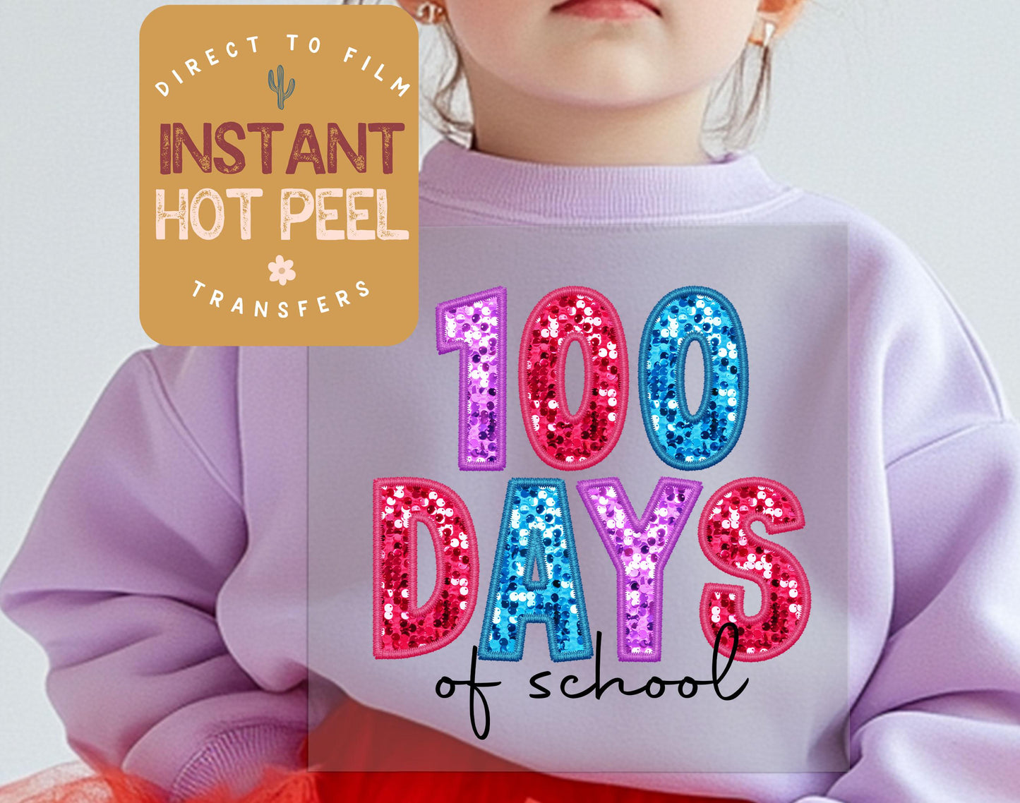 100 Days of School DTF transfer, Girls Direct to Film Transfer, Bulk DTF Transfer Sheet, Ready for Press Transfers, DTG Sheet, Trendy School