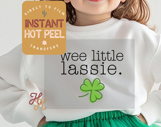 Wee little lassie kids St. Patricks Day DTF Transfer Print, Ready to Press Shirt Transfers, Trendy DTG Heat Press Transfer, Instant Hot Peel
