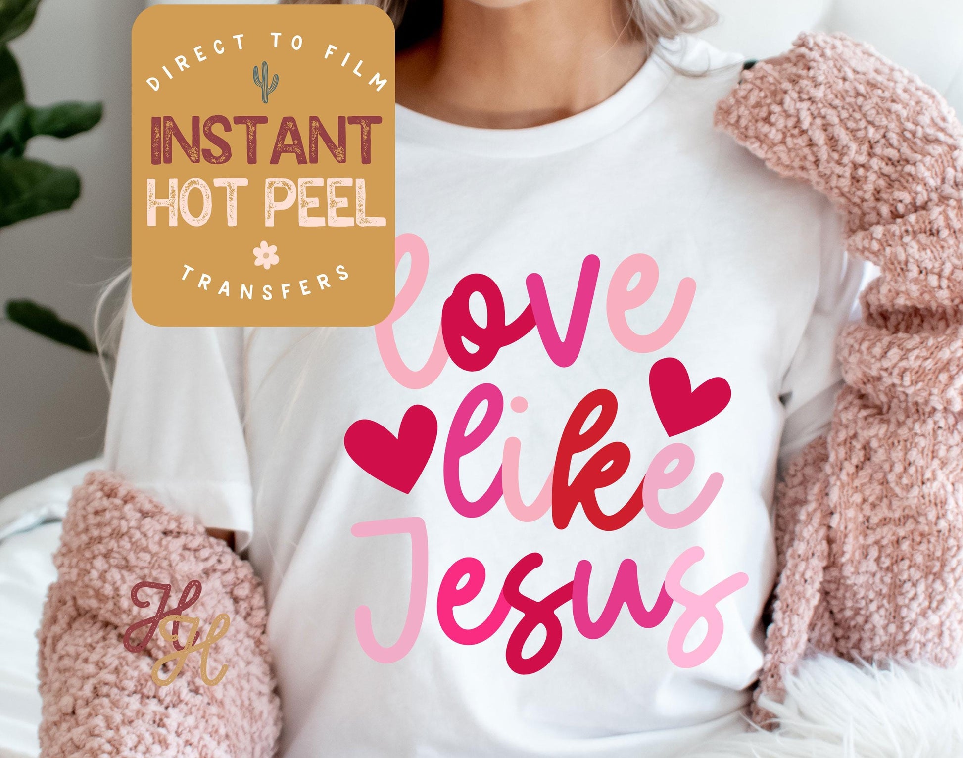 Love Like Jesus Valentines DTF Transfer Print, Ready to Press Shirt Transfers, Trendy Vday DTG Heat Press Transfer, Instant Hot Peel Film