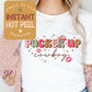 Pucker Up Cowboy Valentines DTF Transfer Print, Ready to Press Shirt Transfers, Trendy Vday DTG Heat Press Transfer, Instant Hot Peel Film
