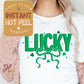 Lucky DTF St. Patricks Day Transfer Print, Ready to Press Shirt Transfers, Trendy DTG Heat Press Transfer, Instant Hot Peel Direct to Film