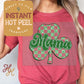 Shamrock Mama DTF St. Patricks Day Transfer Print, Ready to Press Shirt Transfers, Trendy DTG Heat Press Transfer, Instant Hot Peel Film