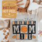 Basketball Mom Life DTF, Ready to Press Transfer, Sports Direct to Film Prints, Bulk DTF Transfer Sheet, Ready for Press, DTG Transfers
