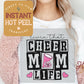 Cheer Mom Life DTF, Ready to Press Transfer, Sports Direct to Film Prints, Bulk DTF Transfer Sheet, Ready for Press, DTG Transfers