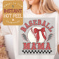 Baseball Mama DTF Transfer, Ready to Press Transfer, Sports Direct to Film Prints, Bulk DTF Transfer Sheet, Ready for Press DTG Hot Peel