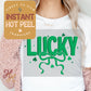 Lucky DTF St. Patricks Day Transfer Print, Ready to Press Shirt Transfers, Trendy DTG Heat Press Transfer, Instant Hot Peel Direct to Film
