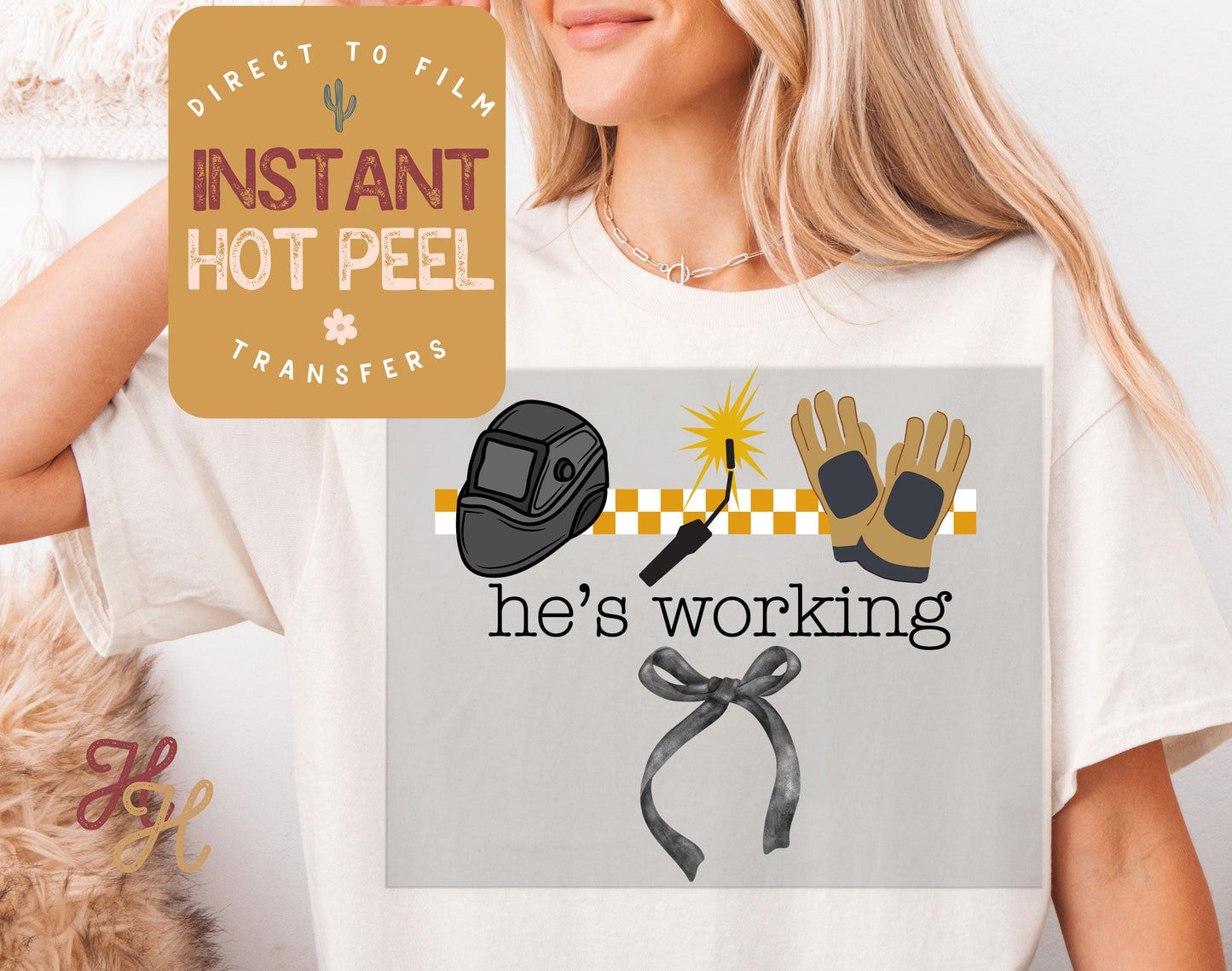 He's Working Welder DTF, Welding Ready to Press Transfer, Proud Wives Direct to Film Prints, Bulk Transfer Sheet, Ready Press DTG