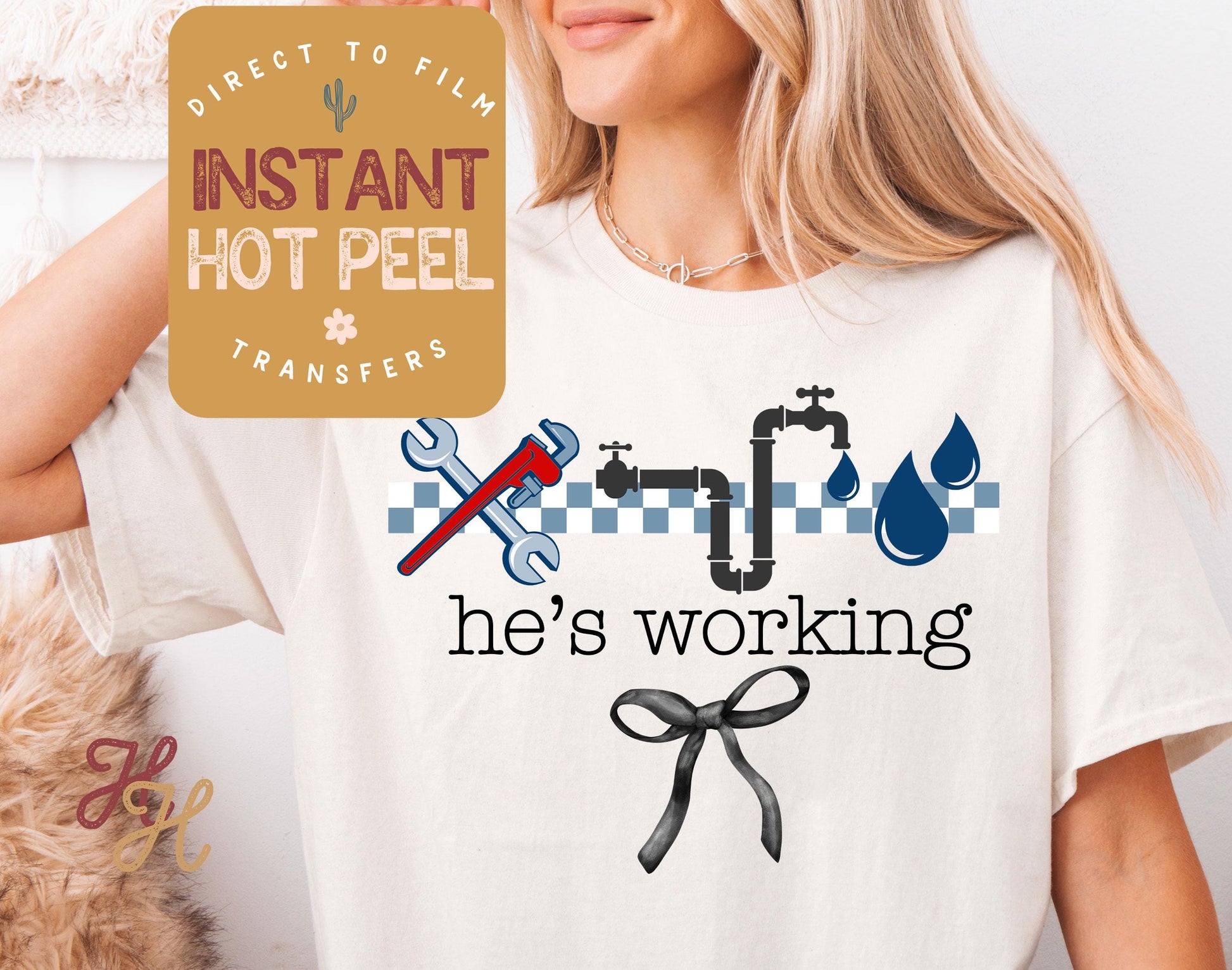 He's Working Plumber DTF, Occupation Ready to Press Transfer, Proud Wives Direct to Film Prints, Bulk Transfer Sheet, Ready for Press DTG