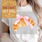 Croissant Sweet but flakey DTF Transfer Print, Ready to Press Shirt Transfers, Trendy DTG Heat Press Transfer, Instant Peel Direct to Film
