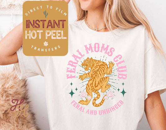 Feral Moms Club Transfer Print, Mother's Day DTF, Ready to Press Shirt Transfers, Trendy Mom DTG Heat Transfer, Mama Instant Peel Hot Press